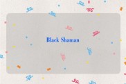 Black Shaman