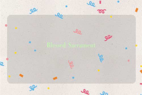 Blessed Sacrament