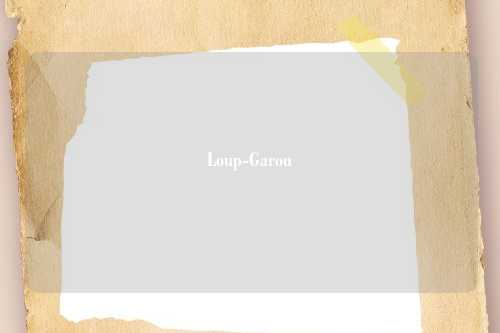 Loup-Garou